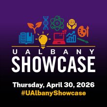 Purple square graphic that says "UAlbany Showcase, Thursday, April 30 2026, #UAlbanyShowcase"