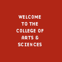 Welcome to the College of Arts & Sciences