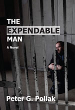 The Expendable Man by Peter G. Pollak