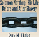Solomon Northup: His Life Before and After Slavery book cover