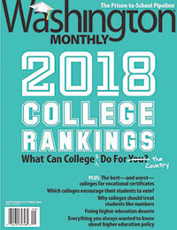 Washington Monthly magazine cover 2018 College Rankings