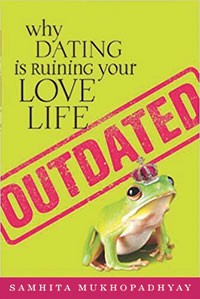 Book cover for Outdated: Why Dating is Ruining Your Love Life
