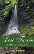 Lost Twain: A Novel of Hawai'i