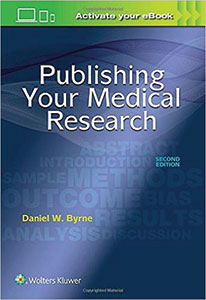 Publishing Your Medical Research by Daniel Byrne