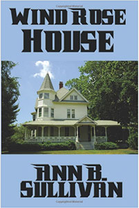 Wind Rose House by Ann Sullivan