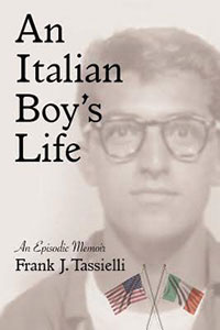 An Italian Boy's Life by Frank Tassielli