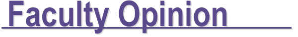 Faculty Opinion
