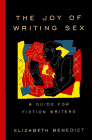 The Joy of Writing Sex