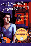 The Long Night of White Chickens