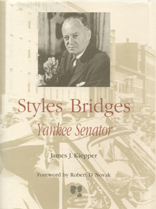 Styles Bridges: Yankee Senator