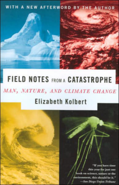 Field Notes from a Catastrophe