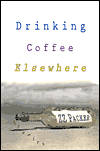 Drinking Coffee Elsewhere