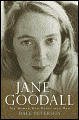 Jane Goodall: The Woman Who Redefined Man, by Dale Peterson