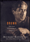 Brown: The Last Discovery of America