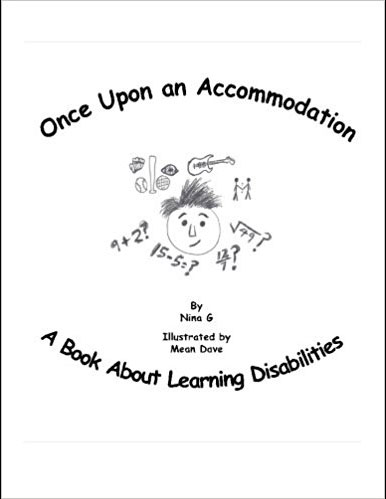 Once Upon An Accommodation: A Book About Learning Disabilities