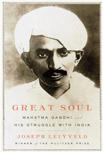 Great Soul:Mahatma Gandhi and His Struggle with India